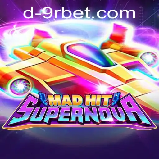 MadHitSupernova: A Stellar Gaming Experience with 9rbet